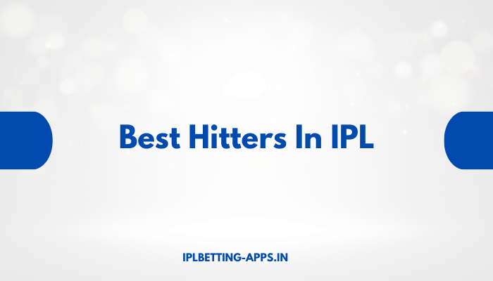 Best Hitters In IPL