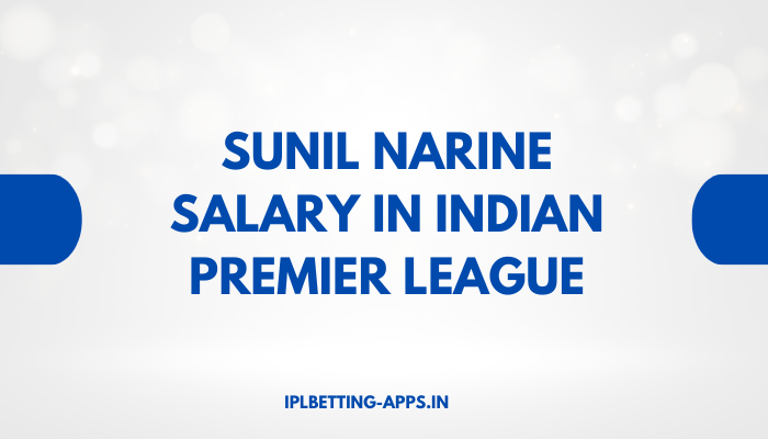 Sunil Narine Salary in Indian Premier League