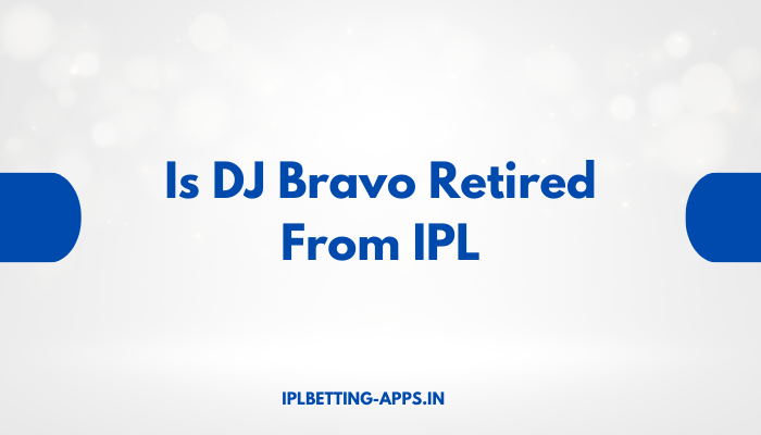 Is DJ Bravo Retired From IPL