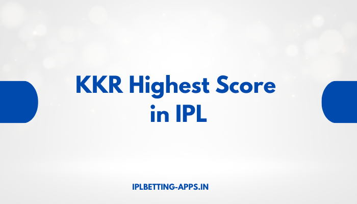KKR Highest Score in IPL