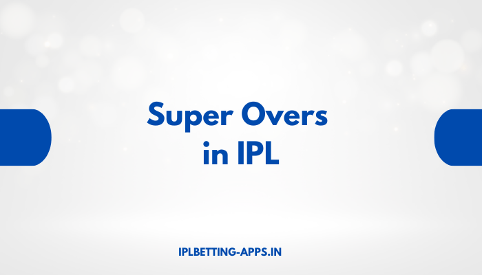 List Of Super Overs in IPL