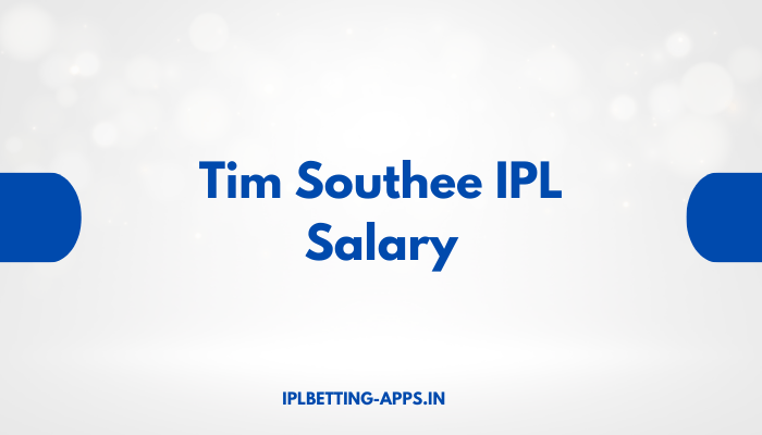 Tim Southee IPL Salary