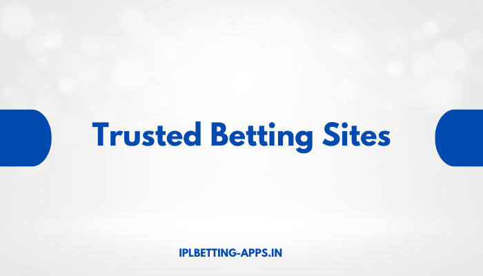 Trusted Betting Sites