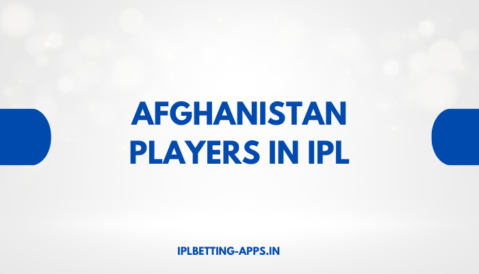 Afghanistan Players in IPL