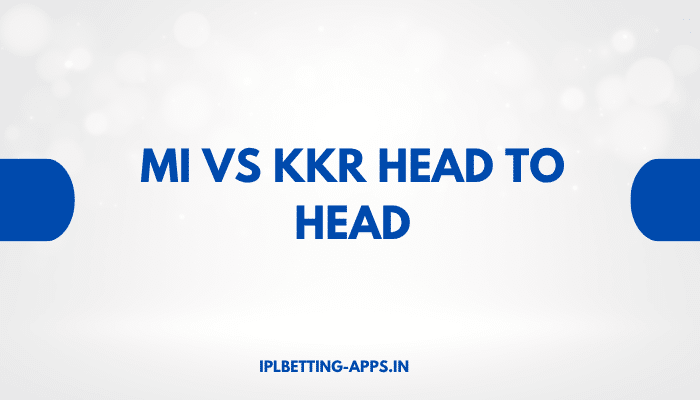 MI vs KKR Head to Head