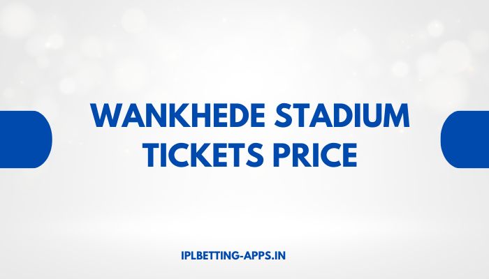 Wankhede Stadium Tickets Price
